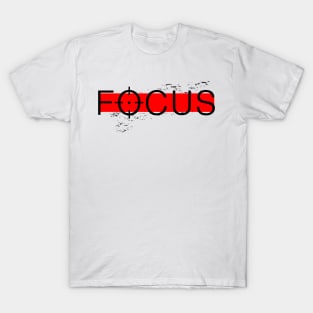 focus T-Shirt